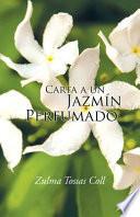 Libro Carta a un jazmín perfumado