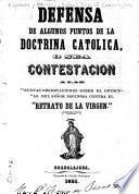 Carta pastoral del illmo. señor Obispo de Guadalajara a los sacerdotes de su diocesis relativa a la impugnacion que se ha hecho de su protesta de 21 de marzo de 1857