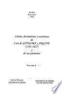 Cartas, documentos y escrituras de Luis de Góngora y Argote (1561-1627) y de sus parientes
