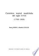 Cartelera teatral madrileña del siglo XVIII