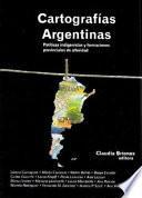 Cartografías argentinas