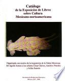 Catálago de la Exposición de Libros sobre Cultura Mexicano-Norteamericana