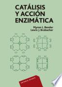 Libro Catálisis y acción enzimática