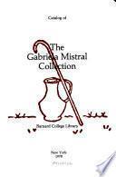 Catalog of the Gabriela Mistral Collection