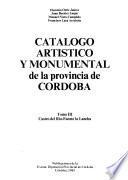 Catálogo artístico y monumental de la provincia de Córdoba: Castro del Río-Fuente la Lancha