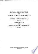 Catálogo colectivo de publicaciones periódicas y series monográficas de la Biblioteca del Instituto de Filología CSIC.