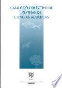 Catálogo colectivo de revistas de ciencias acuáticas