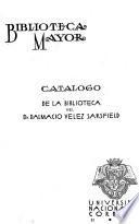 Catálogo de la biblioteca Dalmacio Vélez Sársfield