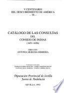 Catálogo de las consultas del Consejo de Indias: 1651-1656