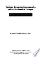 Catálogo de manuscritos musicales del archivo Zevallos Paniagua