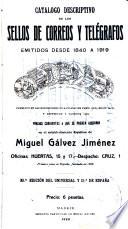 Catalogo descriptivo de los sellos de correos y telégrafos emitidos desde 1840 a 1919