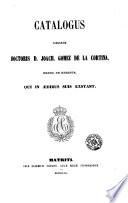 Catalogus librorum doctoris D. Joach. Gomez de la Cortina, march. de Morante, qui in aedibus suis exstant, 3