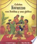 Celebra Kwanzaa Con Botitas Y Sus Gatitos / Celebrate Kwanzaa With Boots and Her Kittens