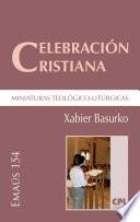 Libro Celebración cristiana, miniaturas teológico-litúrgicas