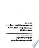 Censo de las publicaciones oficiales españolas, 1939-1964