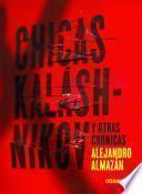 Libro Chicas Kalashnikov y Otras Cronicas