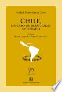 Libro Chile, un caso de desarrollo frustrado