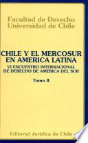 Chile y el MERCOSUR en América Latina