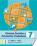 Libro Ciencias Sociales y Formación Ciudadana 1° Básico Semestre II