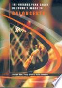 Libro CIENTO 1 JUGADAS PARA SACAR DE FONDO Y BANDA EN BALONCESTO