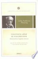 Libro Cincuenta años de electricidad.