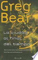 Libro Ciudad al Final del Tiempo = The City at the End of Time