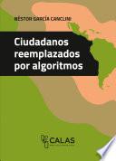 Libro Ciudadanos reemplazados por algoritmos