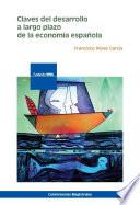 Claves del desarrollo a largo plazo de la economía española