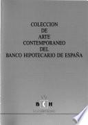 Colección de arte contemporáneo del Banco Hipotecario de España
