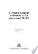 Colección de documentos medievales de las villas guipuzcoanas: 1200-1369