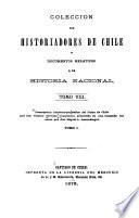 Coleccíon de historiadores de Chile y documentos relativos a la historia nacional