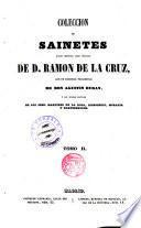 Colección de Sainetes tanto impresos como inéditos de D. Ramón de la Cruz