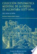 Colección diplomática medieval de la orden de Alcántara, 1157?-1494