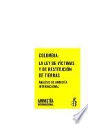 Colombia. Ley de víctimas y restitución de tierras