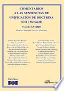 Comentarios a las Sentencias de Unificación de Doctrina (Civil y Mercantil) Volumen 12. (2020).