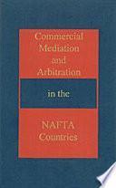 Libro Commercial Mediation and Arbitration in the NAFTA Countries