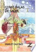 Libro Como balas de salva