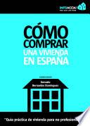 Como comprar una vivienda en España