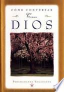 Libro CÓMO CONVERSAR CON DIOS