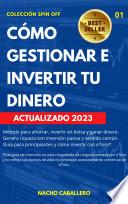 Libro CÓMO GESTIONAR E INVERTIR TU DINERO.