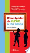 Libro Cómo hablar de arte a los niños