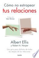 Libro Cómo no estropear tus relaciones