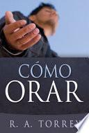 Libro Cómo Orar