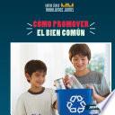 Libro Cómo promover el bien común (How to Promote the Common Good)