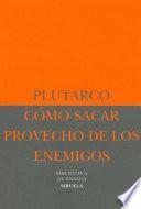Libro Cómo sacar provecho de los enemigos