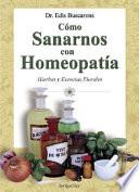 Libro Cómo sanarnos con homeopatía