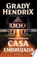 Libro Cómo Vender Una Casa Embrujada