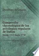 Libro Compendio chronol?gico de los privilegios regulares de Indias