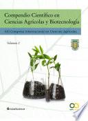 Compendio Científico en Ciencias Agrícolas y Biotecnología (Vol 2)