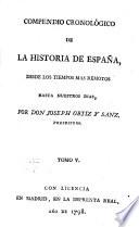 Compendio cronológico de la historia de España desde los tiempos más remotos hasta nuestros días